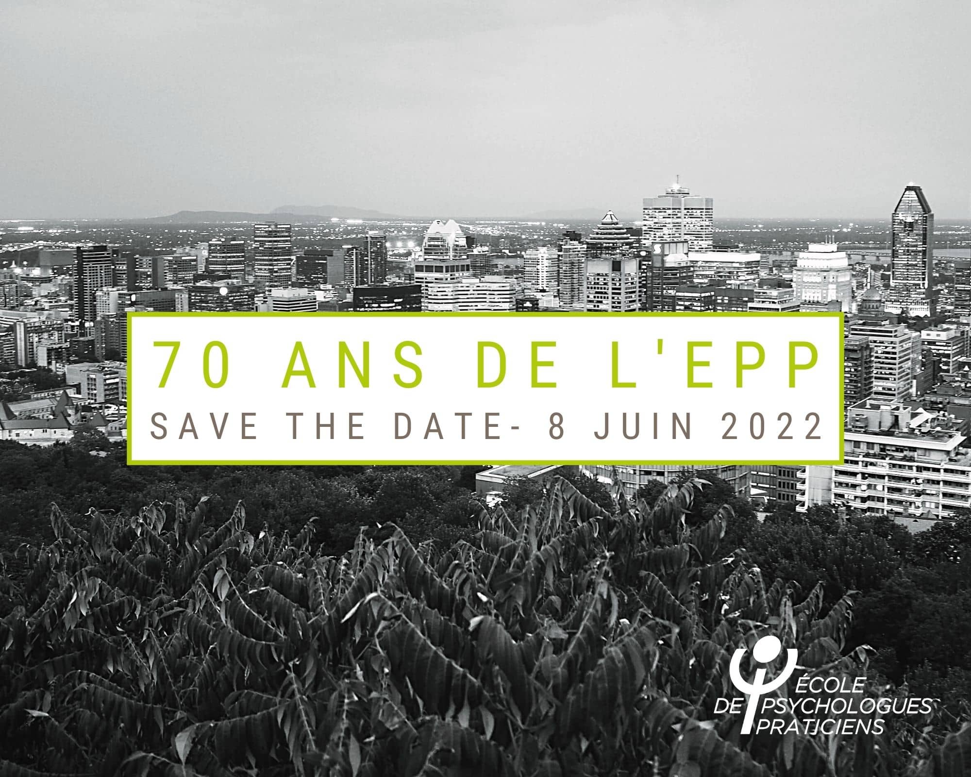 70 ans de lEPP 8 Juin 2022 Evenements Ecole de Psychologues Praticiens et portes ouvertes ecoles psychologues