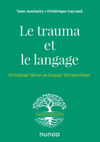 Couverture Le trauma et le langage